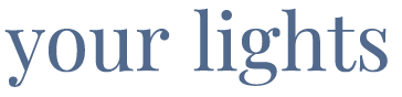 Your Lights